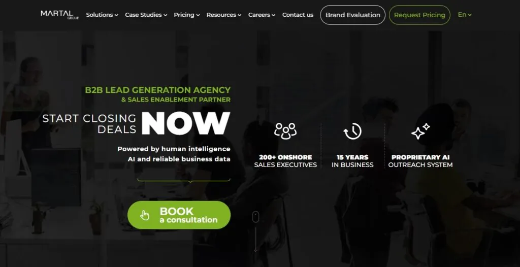 Martal Group homepage: B2B lead generation agency and sales enablement partner, “Start closing deals now”